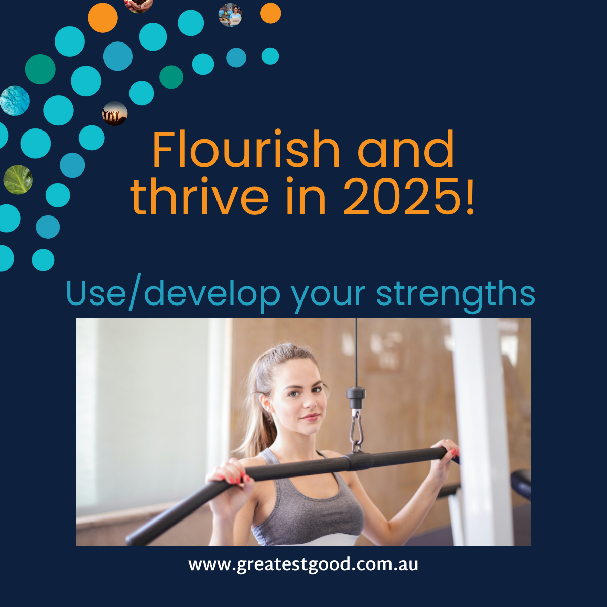 Greatest_Good_-_use_and_develop_your_strengths